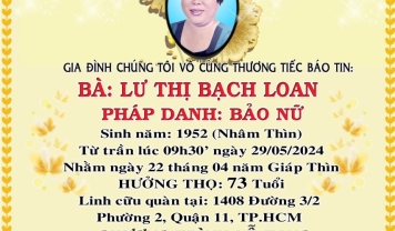 TU VIỆN KIM CANG - HỘI TƯƠNG TẾ THÀNH KÍNH PHÂN ƯU CÙNG GIA ĐÌNH, HƯƠNG LINH: LƯ THỊ BẠCH LOAN