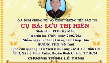 TU VIỆN KIM CANG - HỘI TƯƠNG TẾ THÀNH KÍNH PHÂN ƯU CÙNG GIA ĐÌNH, HƯƠNG LINH: LƯU THỊ HIÊN